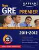 New GRE Premier 2011-2012. Book + CD-ROM + Online, Kaplan 