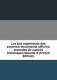 Les lois organiques des colonies; documents officiels precedes de notices historiques Volume 4 (French Edition), 