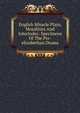 English Miracle Plays, Moralities And Interludes: Specimens Of The Pre-elizabethan Drama, 