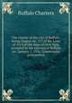 The charter of the city of Buffalo: being chapter no. 217 of the Laws of 1914 of the state of New York, accepted by the electors of Buffalo on . January 1, 1916. Commission government, Buffalo Charters 