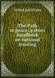 The Path to peace: a short handbook on national training, Veiled politician 