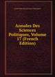 Annales Des Sciences Politiques, Volume 17 (French Edition), Ecole Libre Des Sciences Politiques 