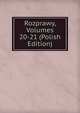 Rozprawy, Volumes 20-21 (Polish Edition), 