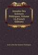 Annales Des Sciences Politiques, Volume 14 (French Edition), Ecole Libre Des Sciences Politiques 
