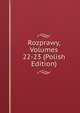 Rozprawy, Volumes 22-23 (Polish Edition), 