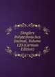 Dinglers Polytechnisches Journal, Volume 120 (German Edition), 