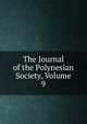 The Journal of the Polynesian Society, Volume 9, 
