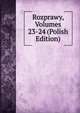 Rozprawy, Volumes 23-24 (Polish Edition), 