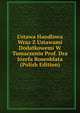 Ustawa Handlowa Wraz Z Ustawami Dodatkowemi W Tomaczeniu Prof. Dra Jozefa Rosenblata (Polish Edition), 