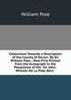 Collections Towards a Description of the County of Devon: By Sir William Pole, . Now First Printed from the Autograph in the Possession of His . Sir John-William De La Pole, Bart. ., William Pole 