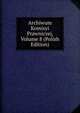 Archiwum Komisyi Prawniczej, Volume 8 (Polish Edition), 