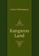 Kangaroo Land, Arthur Polehampton 