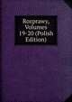 Rozprawy, Volumes 19-20 (Polish Edition), 