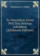To Dmotikon Asma Peri Tou Nekrou Adelphou (Afrikaans Edition), Nikolaos G. Polits 