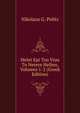 Melet Epi Tou Viou Tn Netern Hellnn, Volumes 1-2 (Greek Edition), Nikolaos G. Polits 