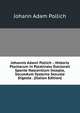 Johannis Adami Pollich .: Historia Plantarum in Palatinatu Electorali Sponte Nascentium Incepta, Secundum Systema Sexuale Digesta . (Italian Edition), Johann Adam Pollich 