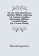 De situ orbis libri tres; ad plurimos MSStos vel denuo vel primum consultos aliorumque editiones recensiti Volume 2 pt.2 (Latin Edition), Mela Pomponius 