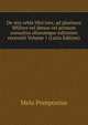 De situ orbis libri tres; ad plurimos MSStos vel denuo vel primum consultos aliorumque editiones recensiti Volume 1 (Latin Edition), Mela Pomponius 