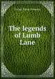 The legends of Lumb Lane, Vivian Towse Pomeroy 