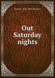 Out Saturday nights, Mark M. 1833-1896 Pomeroy 