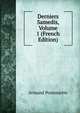 Derniers Samedis, Volume 1 (French Edition), Armand Pontmartin 