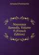 Nouveaux Samedis, Volume 9 (French Edition), Armand Pontmartin 