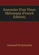 Souvenirs D'un Vieux M?lomane (French Edition), Armand Pontmartin 