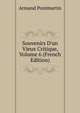 Souvenirs D'un Vieux Critique, Volume 6 (French Edition), Armand Pontmartin 
