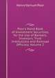 Poor's Hand Book of Investment Securities, for the Use of Bankers, Investors, Trust Institutions and Railroad Officials, Volume 2, Henry Varnum Poor 