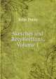 Sketches and Recollections, Volume 1, John Poole 