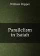 Parallelism in Isaiah, William Popper 