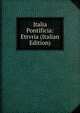 Italia Pontificia: Etrvria (Italian Edition), 
