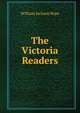 The Victoria Readers, William Jackson Pope 