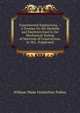 Experimental Engineering. -: A Treatise On the Methods and Machines Used in the Mechanical Testing of Materials of Construction, by W.C. Popplewell, William Wade Fitzherbert Pullen 
