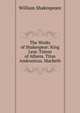 The Works of Shakespear: King Lear. Timon of Athens. Titus Andronicus. Macbeth, William Shakespeare 