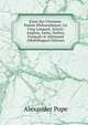Essai Sur L'homme, Po?me Philosophique, En Cinq Langues, Savoir: Anglois, Latin, Italien, Fran?ois & Allemand (Multilingual Edition), Alexander Pope 