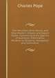 The Merchant, Ship-Owner, and Ship-Master's Import and Export Guide: Comprising Every Species of Authentic Information Relative to Shipping, Navigation and Commerce ., Charles Pope 