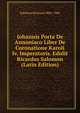 Iohannis Porta De Annoniaco Liber De Coronatione Karoli Iv. Imperatoris. Edidit Ricardus Salomon (Latin Edition), Salomon Richard 1884-1966 