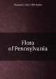 Flora of Pennsylvania, Thomas C. 1822-1901 Porter 