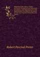 Industrial Cuba: Being a Study of Present Commercial and Industrial Conditions, with Suggestions As to the Opportunities Presented in the Island for American Capital, Enterprise, and Labour, Porter, Robert P. (Robert Percival), 1852-1917 