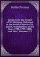 Lectures On the Gospel of St. Matthew: Delivered in the Parish Church of St. James, Westminster, in the Years 1798, 1799, 1800, and 1801, Volumes 1-2, Beilby Porteus 