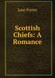 Scottish Chiefs: A Romance, Jane Porter 