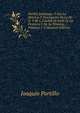 Noches Jerezanas, O Sea La Historia Y Descripcion De La M. N. Y M. L. Ciudad De Jerez De La Frontera Y De Su Termino, Volumes 1-2 (Spanish Edition), Joaquin Portillo 