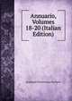 Annuario, Volumes 18-20 (Italian Edition), Academia Polytechnica do Porto 