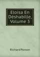 Eloisa En Deshabille, Volume 3, Richard Porson 