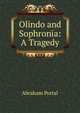 Olindo and Sophronia: A Tragedy, Abraham Portal 