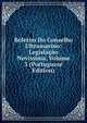 Boletim Do Conselho Ultramarino: Legislacao Novissima, Volume 3 (Portuguese Edition), 