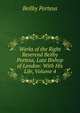 Works of the Right Reverend Beilby Porteus, Late Bishop of London: With His Life, Volume 4, Beilby Porteus 