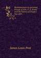 Reminiscences by personal friends of Gen. U. S. Grant and the history of Grant's log cabin, James Louis Post 