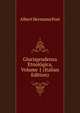 Giurisprudenza Etnologica, Volume 1 (Italian Edition), Albert Hermann Post 